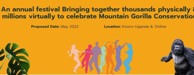 The inaugural My Gorilla Family Festival will take place virtually and in person in Kisoro, south western Uganda in May 2022