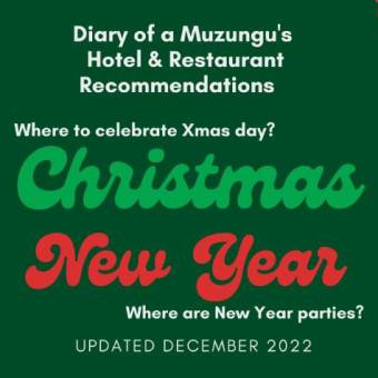 Kampala top hotels restaurants for Christmas 2022 and New Year. Diary of a Muzungu